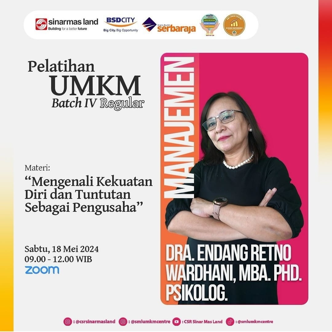 Pelatihan UMKM Batch IV Regular "Mengenal Kekuatan Diri dan Tuntutan Sebagai Pengusaha"